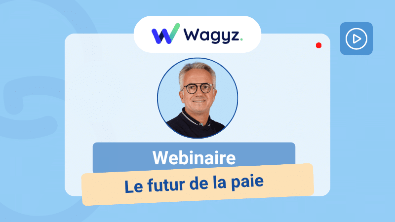 Visuel du webinaire « Le futur de la paie » organisé par Staff & Go avec deux intervenants, présentation de Wagyz.