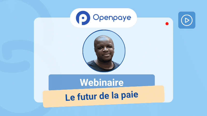 Webinaire RH : le futur de la paie digitale avec Staff & Go et Openpaye – SIRH, automatisation et gestion de la paie