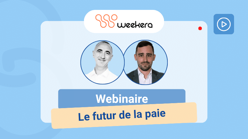 Webinaire RH : le futur de la paie digitale avec Staff & Go et Weekera – SIRH, automatisation et transformation RH